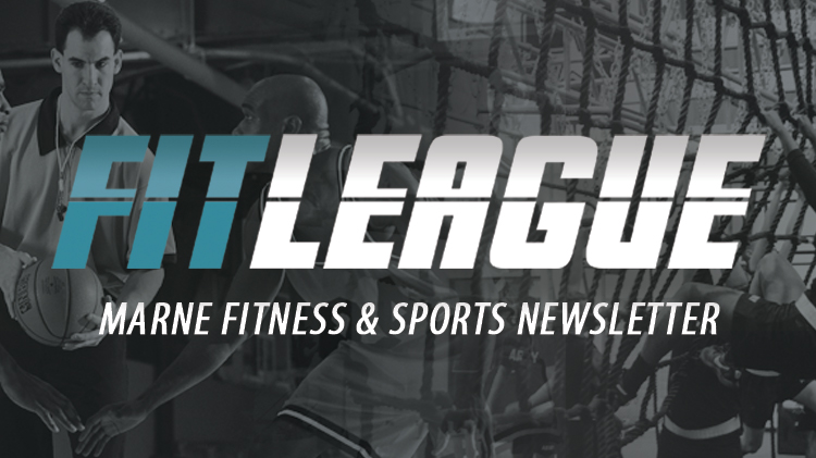 Marne FitLeague Newsletter Marne FitLeague Newsletter