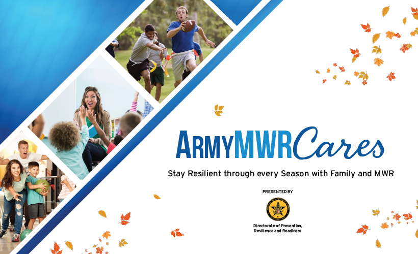 Army MWR Cares Presented by Army Directorate of Prevention, Resilience and Readiness