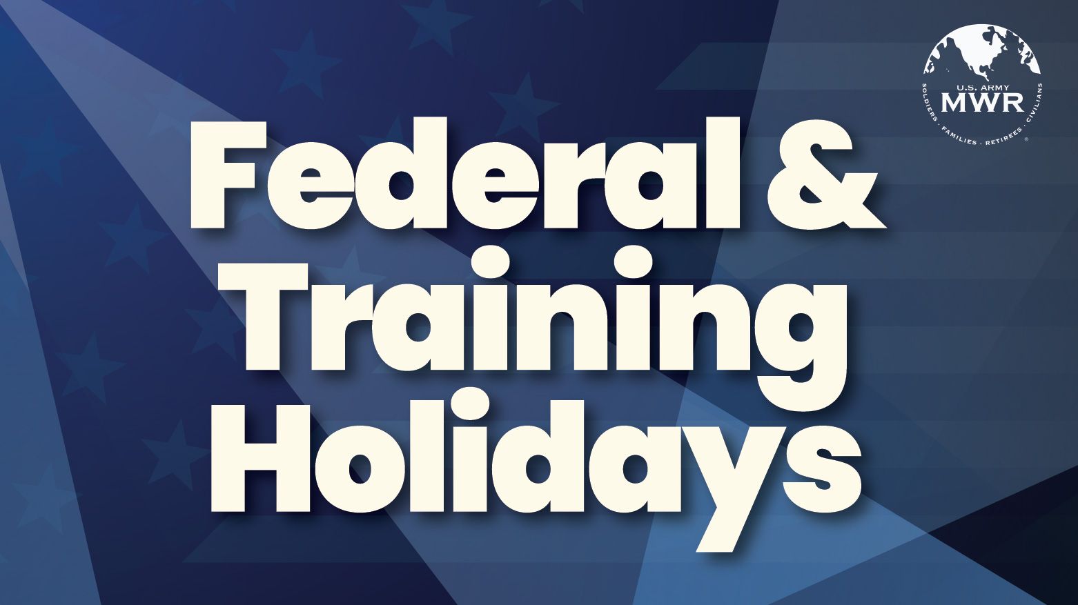 MWR Federal Holidays Hours of Operation
